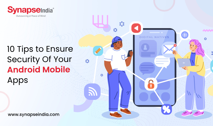 10-tips-to-ensure-security-of-your-android-mobile-apps