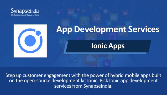 App development services from SynapseIndia - Ionic framework for native apps