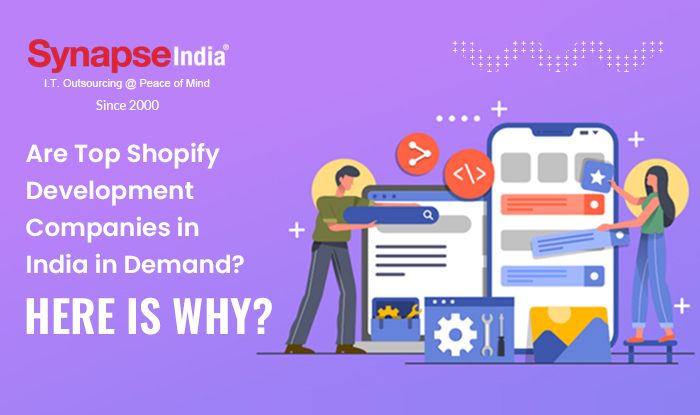 Are Top Shopify Development Companies In India In Demand_ Here Is Why