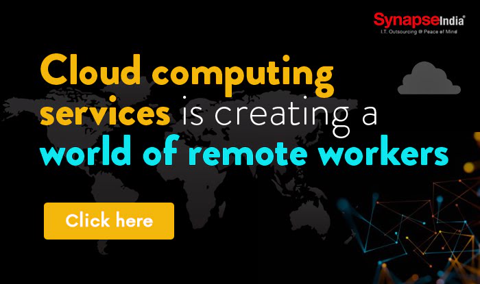 Cloud computing services is creating a world of remote workers