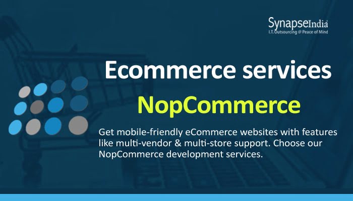 ECommerce Services from SynapseIndia – Flexible Websites With NopCommerce