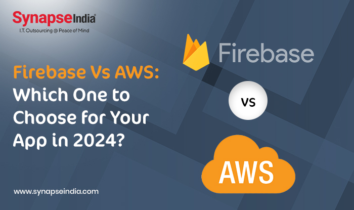 firebase-vs-aws-which-one-to-choose-for-your-app-in-2024