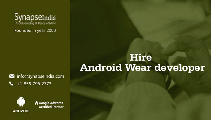 Hire Android Wear app developer to build next-gen apps