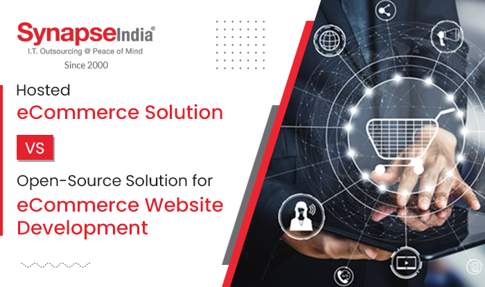 Hosted eCommerce Solution vs Open-Source Solution for eCommerce Website Development