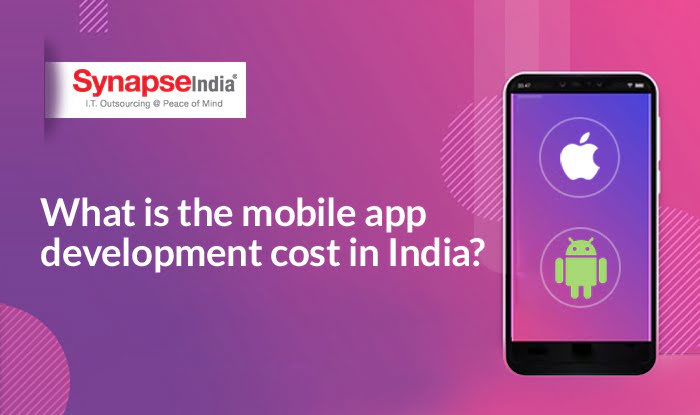 What is the mobile app development cost in India?