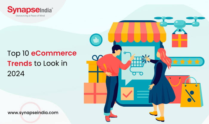 Top 10 eCommerce Trends to Look in 2024