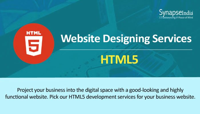 Website designing services from SynapseIndia – HTML5 for Astonishing Design