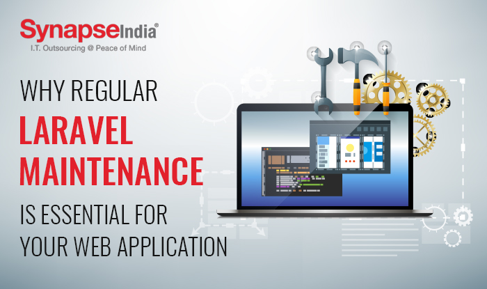 Why regular Laravel Maintenance is essential for your web application